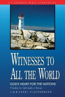 Witnesses to All the World: God's Heart for the Nations(English, Paperback, Plueddemann James E)