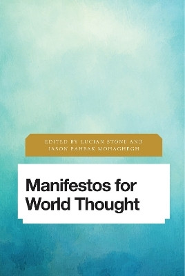 Manifestos for World Thought(English, Electronic book text, unknown)