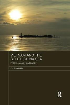 Vietnam and the South China Sea(English, Paperback, Hai Do Thanh)