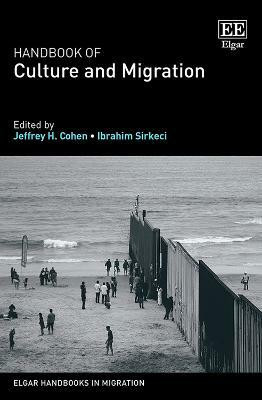Handbook of Culture and Migration(English, Hardcover, unknown)
