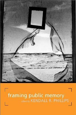 Framing Public Memory(English, Paperback, unknown)