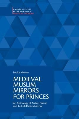 Medieval Muslim Mirrors for Princes(English, Hardcover, unknown)