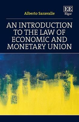 An Introduction to the Law of Economic and Monetary Union(English, Hardcover, Saravalle Alberto)