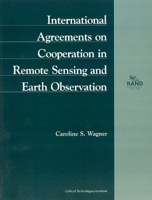 International Agreements on Cooperation in Remote Sensing and Earth Observation(English, Paperback, Wagner Caroline S.)