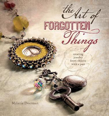 The Art of Forgotten Things(English, Paperback, Doerman Melanie)