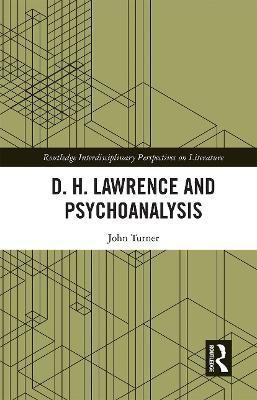 D. H. Lawrence and Psychoanalysis(English, Paperback, Turner John)
