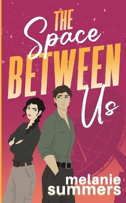 The Space Between Us(English, Paperback, Summers Melanie)