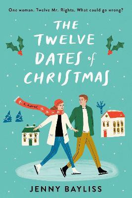 The Twelve Dates of Christmas(English, Paperback, Bayliss Jenny)