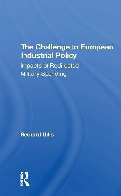 The Challenge To European Industrial Policy(English, Paperback, Udis Bernard)
