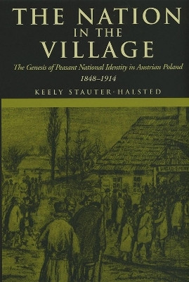 The Nation in the Village(English, Electronic book text, Stauter-Halsted Keely)