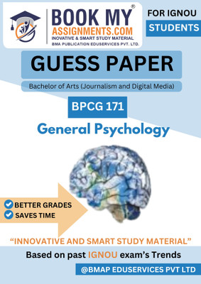 IGNOU BPCG 171 General Psychology Guess Paper Base Book for BA (General) – 50 to 60 Pages with Question Bank, Most Important Questions, Previous Year Questions, and Exam Tips for Effective Exam Preparation(Paperback, BMA Publication)