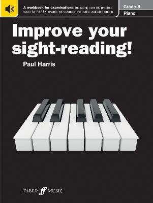 Improve your sight-reading! Piano Grade 8(English, Paperback, unknown)