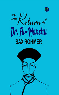 The Return of Dr. Fu-Manchu(Paperback, Sax Rohmer)