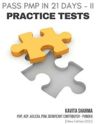 Pass PMP in 21 Days - II Practice Tests(English, Paperback, Sharma Kavita)