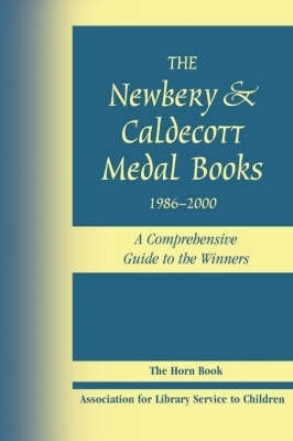 The Newbery and Caldecott Medal Books, 1986-2000(English, Paperback, American Library Association)
