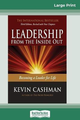 Leadership from the Inside Out(English, Paperback, Cashman Kevin)