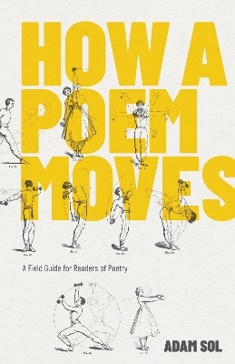 How a Poem Moves(English, Electronic book text, Sol Adam)