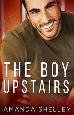 The Boy Upstairs(English, Paperback, Shelley Amanda)