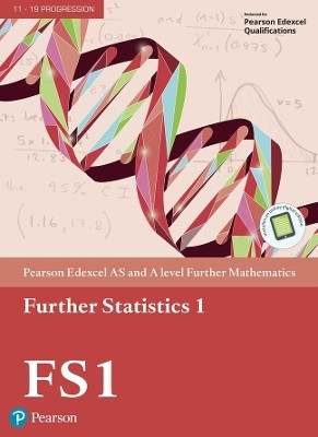 Pearson Edexcel AS and A level Further Mathematics Further Statistics 1 Textbook + e-book(English, Mixed media product, unknown)