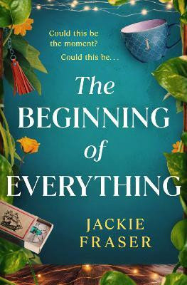 The Beginning of Everything(English, Paperback, Fraser Jackie)