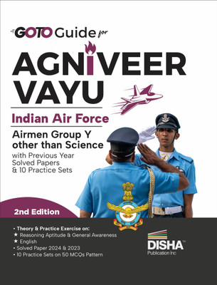 GoTo Guide for Agniveer Vayu Indian Air Force Airmen Airmen Group Y other than Science with Previous Year Solved Papers & 10 Practice Sets 2nd Edition | IAF Recruitment Exam | Non-Technical | PYQuestions(Paperback, Disha Experts)