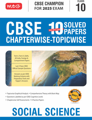 MTG CBSE 10 Years (2024-2015) Chapterwise Topicwise Solved Papers Class 10 Social-Science Book - CBSE Champion For 2025 Exam | CBSE Question Bank With Sample Papers | Video Solution of PYQs (Based on Latest Pattern)(English, Paperback, MTG Editorial Board)