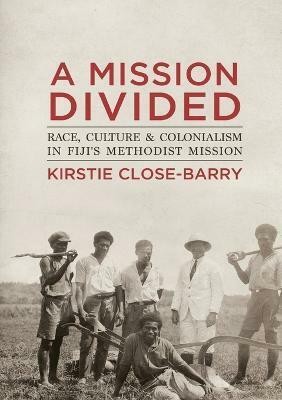 A Mission Divided(English, Paperback, Close-Barry Dr Kirstie)