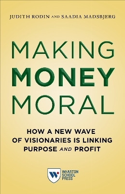 Making Money Moral(English, Hardcover, Rodin Judith)