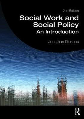Social Work and Social Policy(English, Paperback, Dickens Jonathan)