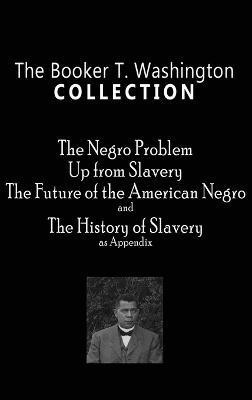 Booker T. Washington Collection(English, Hardcover, Washington Booker T)