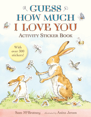 Guess How Much I Love You: Activity Sticker Book(English, Paperback, McBratney Sam)