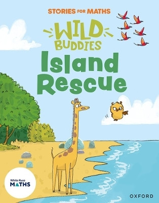 Stories for Maths: EYFS: Island Rescue (To 20 and beyond)(English, Paperback, Russ Rachel)