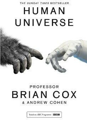 Human Universe(English, Paperback, Cox Professor Brian)