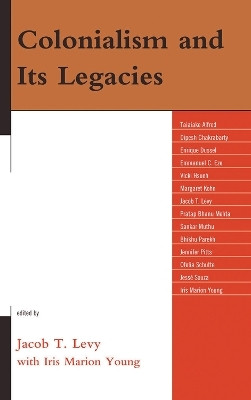 Colonialism and Its Legacies(English, Hardcover, unknown)