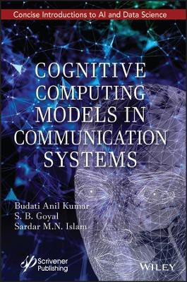 Cognitive Computing Models in Communication Systems(English, Hardcover, unknown)