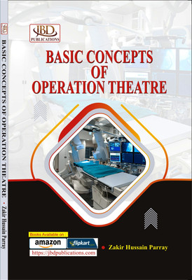 Basic Concepts of Operation Theatre(Paperback, Zakir Hussain Parray)