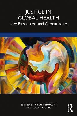 Justice in Global Health(English, Paperback, unknown)