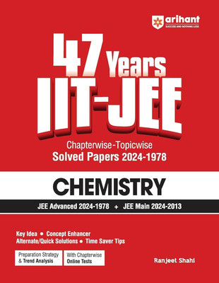 (Old Edition) Arihant 47 Years Iit-Jee | Chemistry for Jee Main & Advanced(English, Paperback, Shahi Ranjeet)