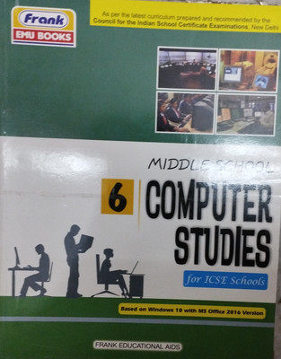 Middle school computer studies for ICSE school class 6(Paperback, Aditi arora)