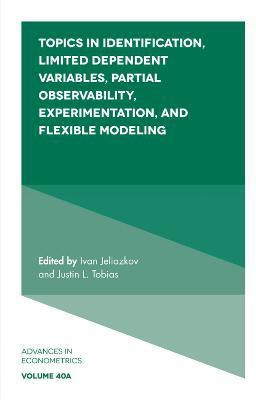 Topics in Identification, Limited Dependent Variables, Partial Observability, Experimentation, and Flexible Modeling(English, Hardcover, unknown)