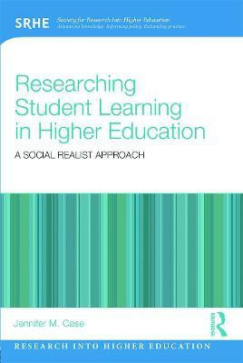 Researching Student Learning in Higher Education(English, Paperback, Case Jennifer M.)