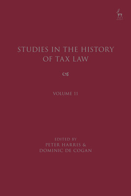 Studies in the History of Tax Law, Volume 11(English, Hardcover, unknown)