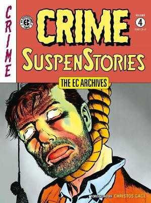 The EC Archives: Crime Suspenstories Volume 4(English, Paperback, Feldstein Al)