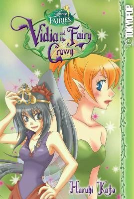 Disney Manga: Fairies - Vidia and the Fairy Crown(English, Paperback, Kato Haruhi)