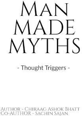 Man Made Myths(English, Paperback, Ashok Chiraag)