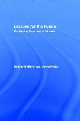 Lessons for the Future(English, Hardcover, Hicks David)