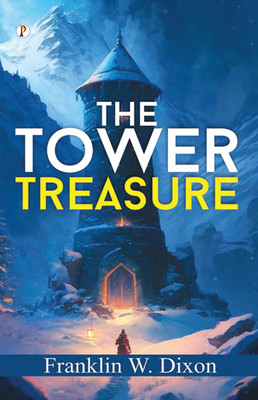 The tower treasure (Edition1st)(English, Paperback, Dixon Franklin W)