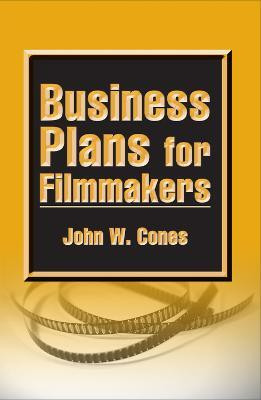 Business Plans for Filmmakers  - A Resource and Activity Book(English, Paperback, Cones John W.)