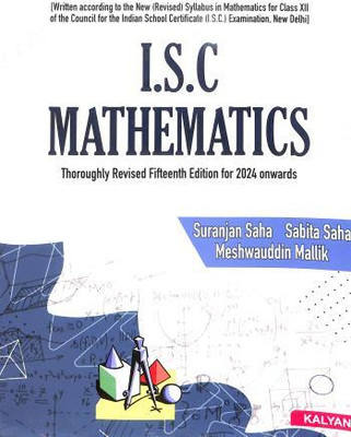 I.S.C. Mathematics, Class XII (Edition15th, 2023)(English, Hardcover, unknown)