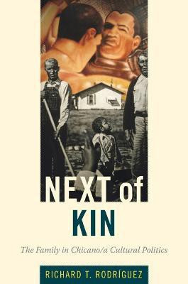 Next of Kin(English, Paperback, Rodriguez Richard T.)